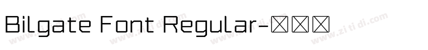 Bilgate Font Regular字体转换